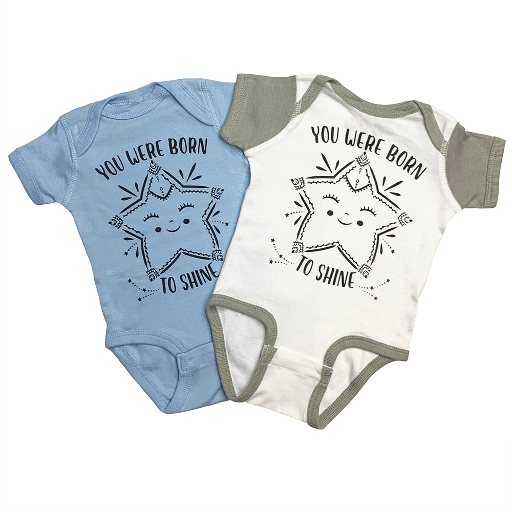 You were born to shine baby bodysuit two color ways