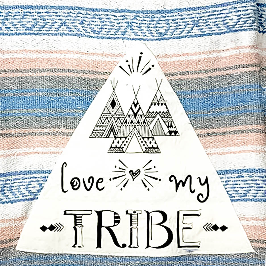 Love my Tribe Patch on mexican blanket